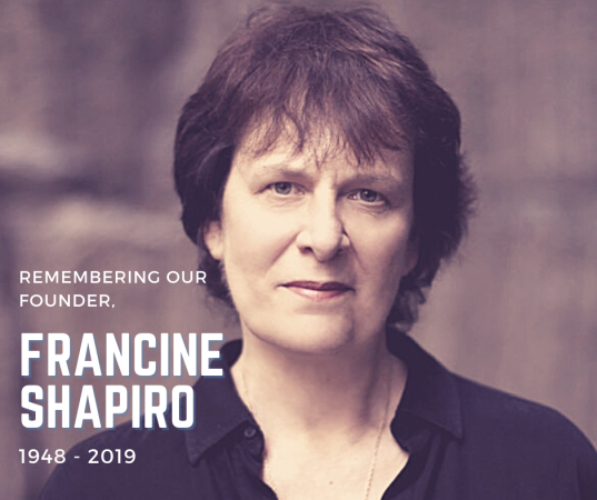 Photo of Founder Francine Shapiro with text Remembering our Founder, Francine Shapiro 1984 to 2019