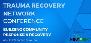 Trauma Recovery Network Conference April 2023